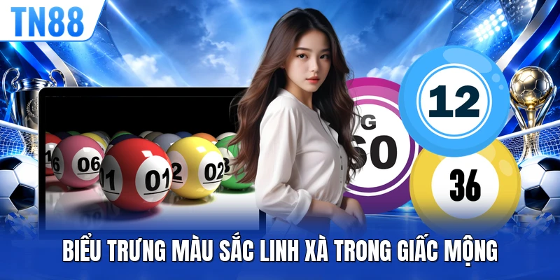 Biểu trưng màu sắc linh xà trong giấc mộng