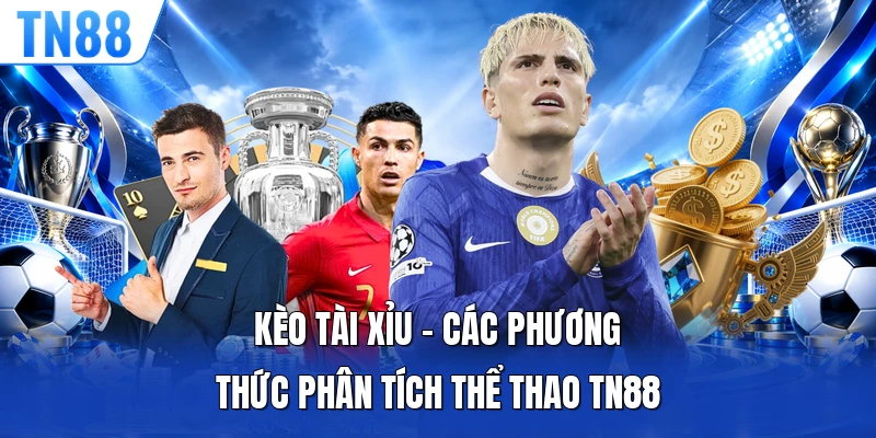 Kèo Tài Xỉu
