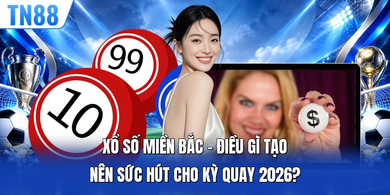 Xổ Số Miền Bắc